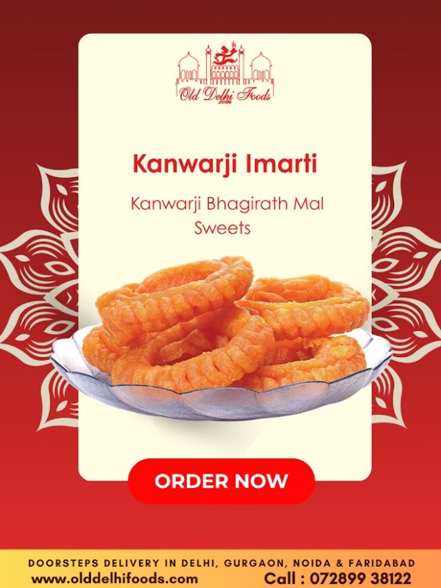 Kanwarji Imarti Delhi